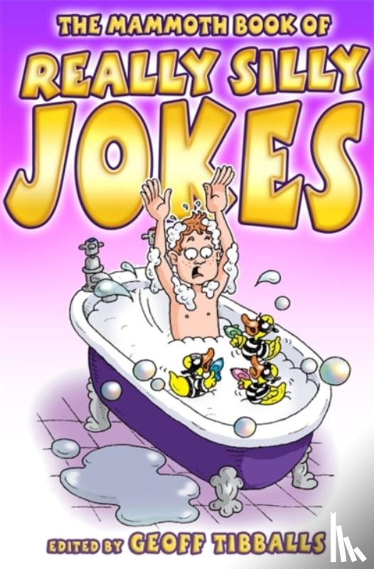 Tibballs, Geoff - The Mammoth Book of Really Silly Jokes