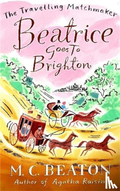 Beaton, M.C. - Beatrice Goes to Brighton