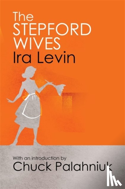 Levin, Ira - The Stepford Wives