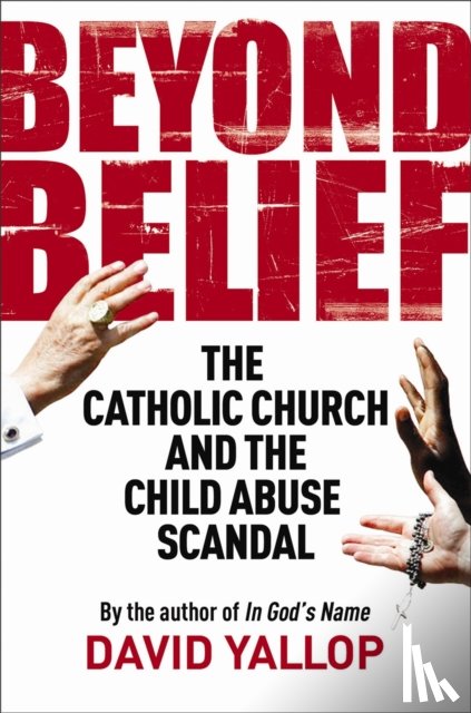 Yallop, David - Beyond Belief