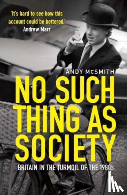McSmith, Andy - No Such Thing as Society