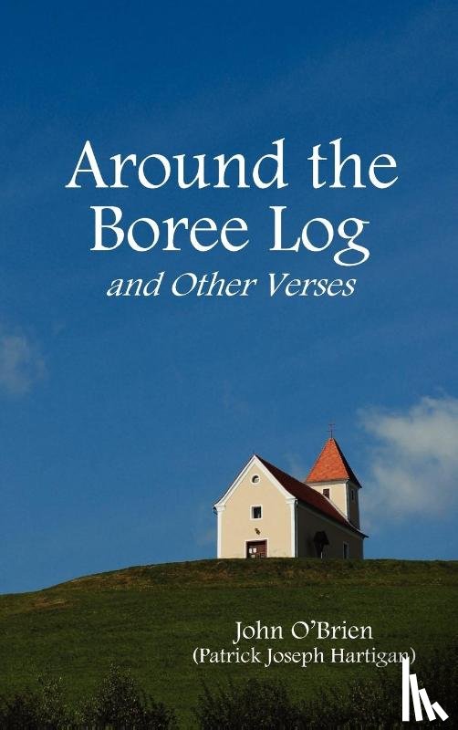 O'Brien, John - Around the Boree Log and Other Verses