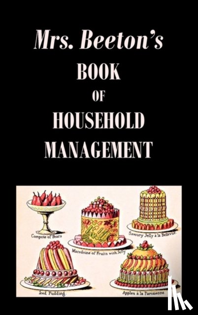 Beeton, Isabella - Mrs. Beeton's Book of Household Management