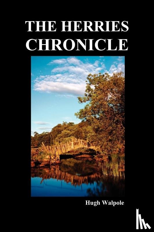 Walpole, Sir Hugh - The Herries Chronicle