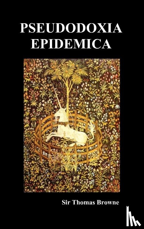 Browne, Thomas - Pseudodoxia Epidemica (Hardback, Ed. Wilkins)