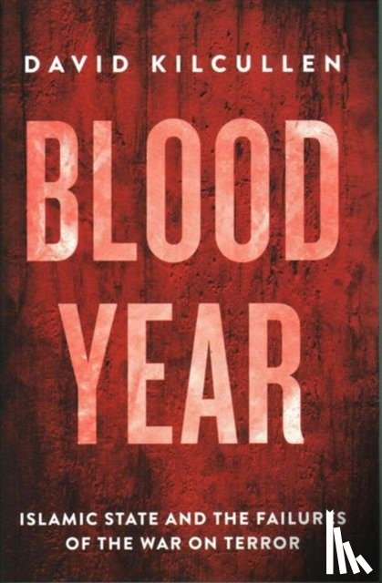 Kilcullen, David - Blood Year