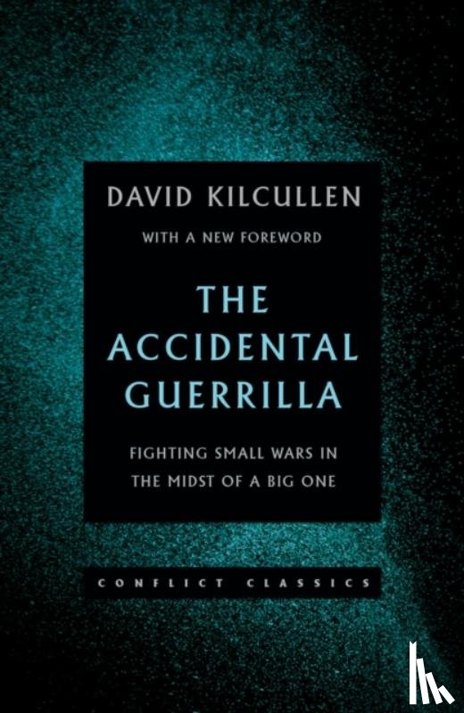 Kilcullen, David - The Accidental Guerrilla