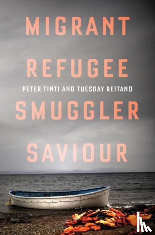 Tinti, Peter, Reitano, Tuesday - Migrant, Refugee, Smuggler, Saviour