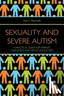 Reynolds, Kate E. - Sexuality and Severe Autism