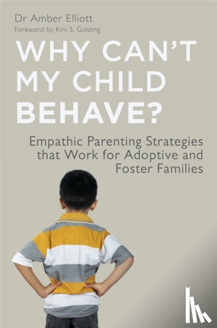 Elliott, Amber - Why Can't My Child Behave?