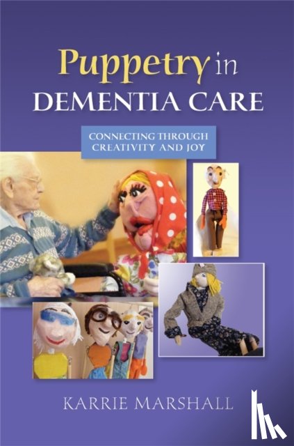 Marshall, Karrie - Puppetry in Dementia Care