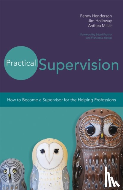 Henderson, Penny, Millar, Anthea, Holloway, Jim - Practical Supervision