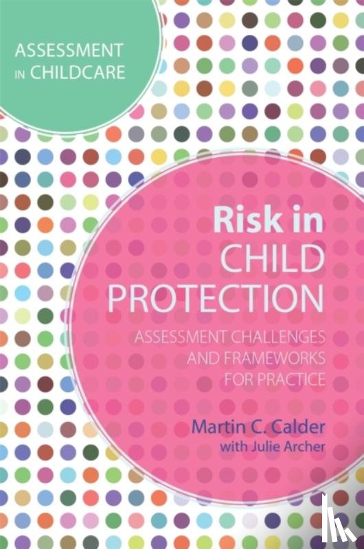 Calder, Martin C. - Risk in Child Protection