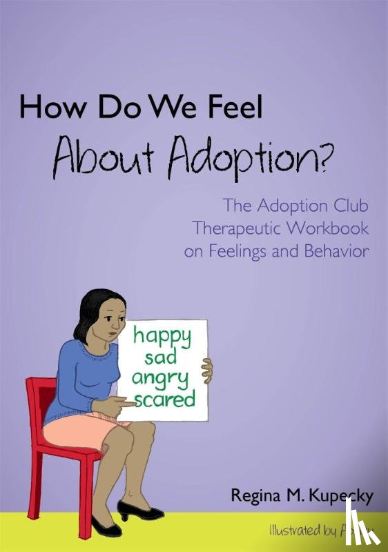 Kupecky, Regina M. - How Do We Feel About Adoption?