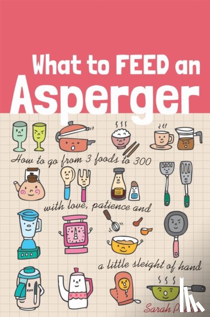 Patten, Sarah - What to Feed an Asperger