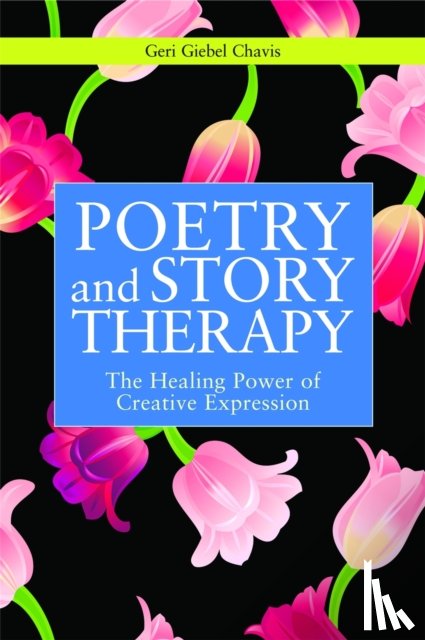 Chavis, Geri Giebel - Poetry and Story Therapy