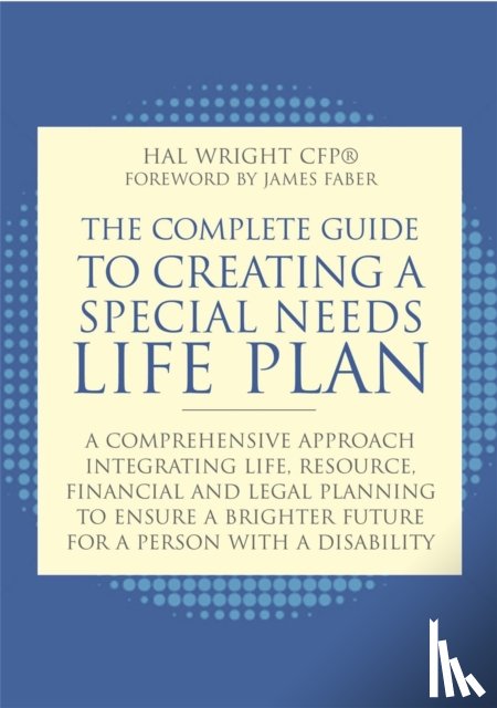 Wright, Hal - The Complete Guide to Creating a Special Needs Life Plan