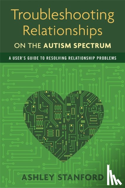 Stanford, Ashley - Troubleshooting Relationships on the Autism Spectrum