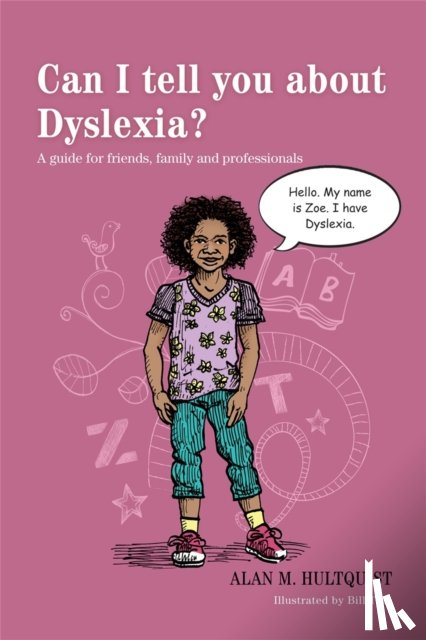 Hultquist, Alan M. - Can I tell you about Dyslexia?