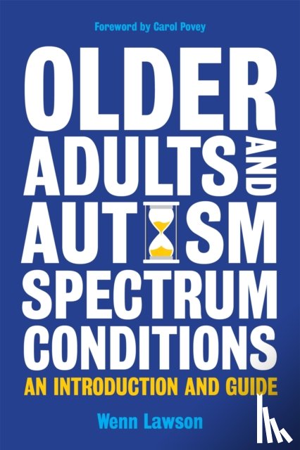 Lawson, Dr Wenn - Older Adults and Autism Spectrum Conditions
