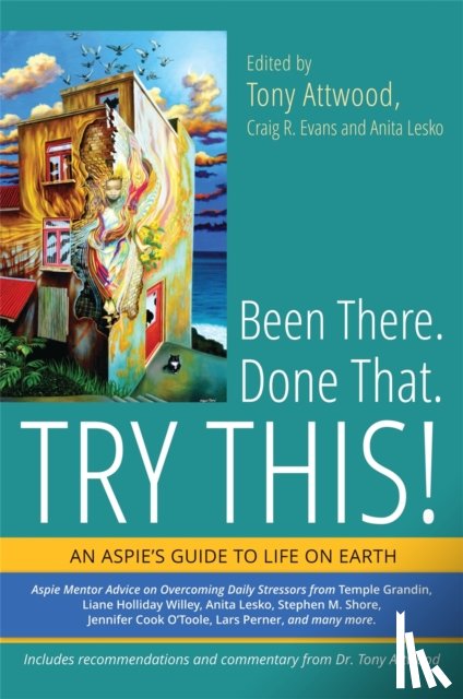Craig Evans, Anita Lesko, Tony Attwood - Been There. Done That. Try This!