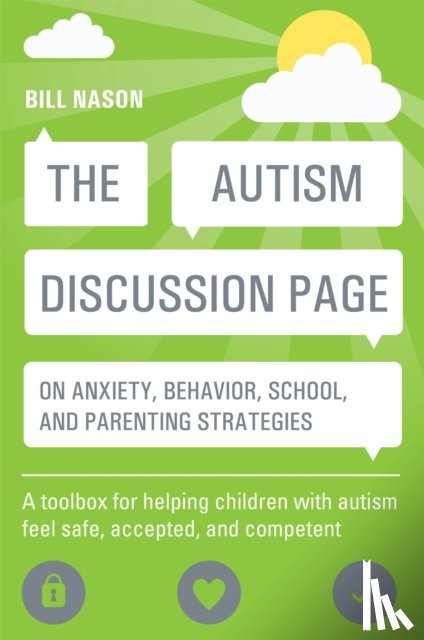 Nason, Bill - The Autism Discussion Page on anxiety, behavior, school, and parenting strategies