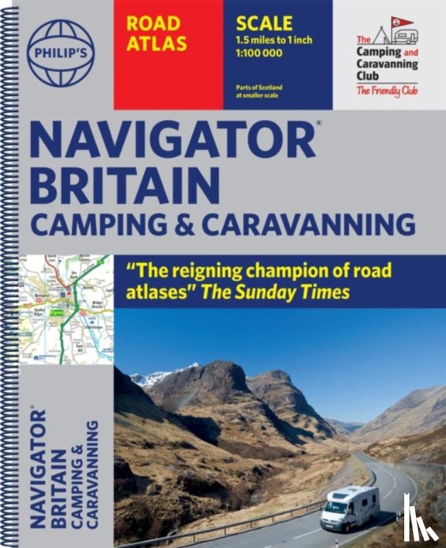 Philip's Maps - Philip's Navigator Camping and Caravanning Atlas of Britain