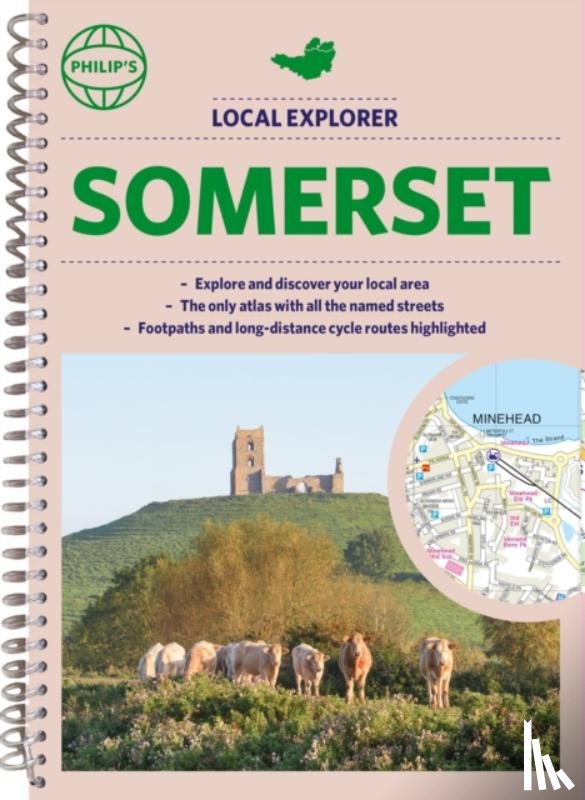Philip's Maps - Philip's Local Explorer Street Atlas Somerset