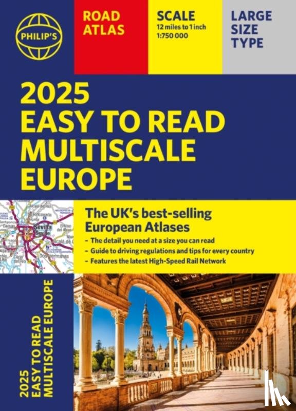 Philip's Maps - 2025 Philip's Easy to Read Multiscale Road Atlas of Europe