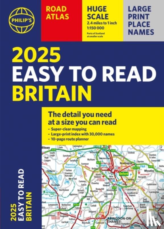 Philip's Maps - 2025 Philip's Easy to Read Road Atlas of Britain