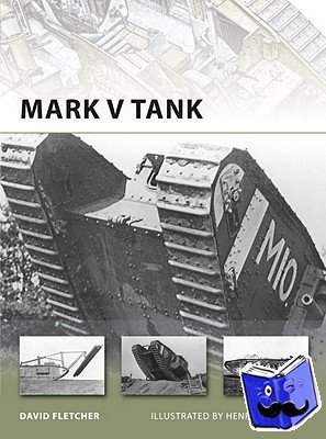 Fletcher, David - Mark V Tank