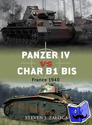 Zaloga, Steven J. - Panzer IV vs Char B1 bis