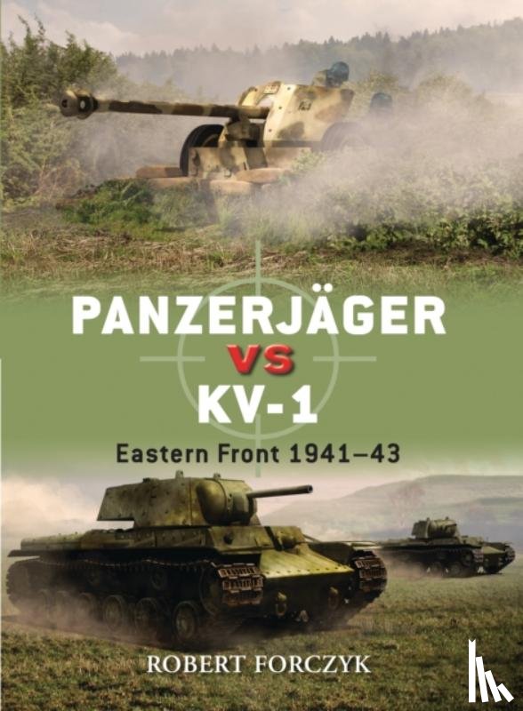 Forczyk, Robert - Panzerjager vs KV-1