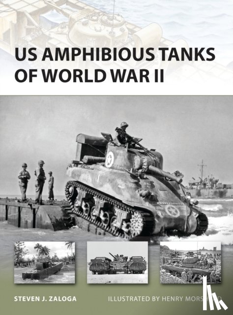 Zaloga, Steven J. - US Amphibious Tanks of World War II