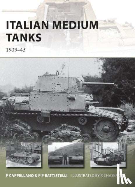 Cappellano, Filippo, Battistelli, Pier Paolo - Italian Medium Tanks