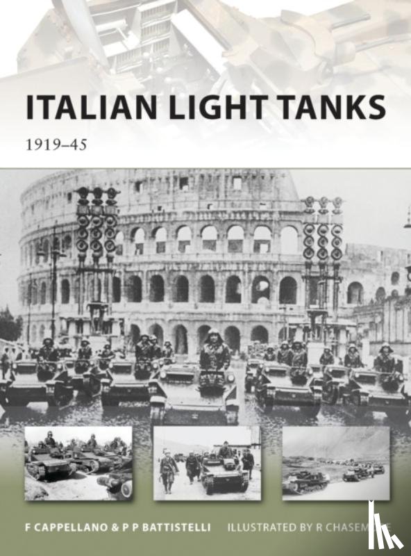 Cappellano, Filippo, Battistelli, Pier Paolo - Italian Light Tanks