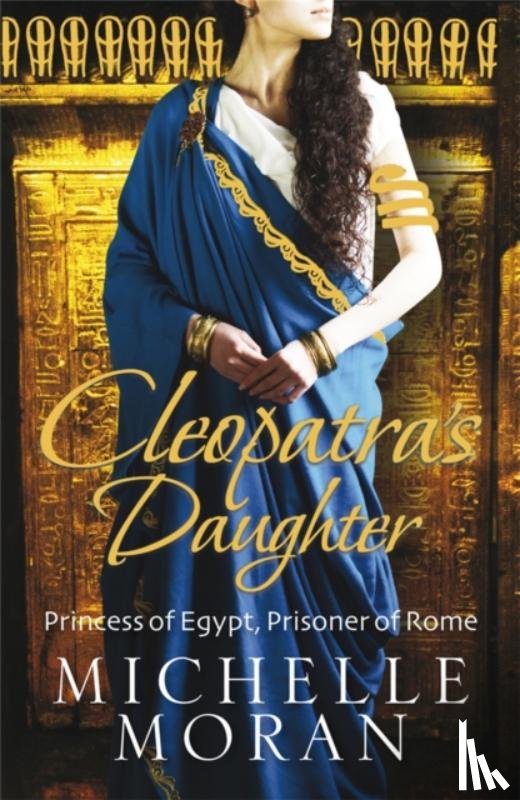 Moran, Michelle - Cleopatra's Daughter