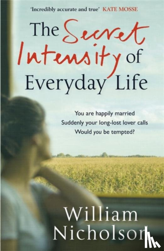 Nicholson, William - The Secret Intensity of Everyday Life