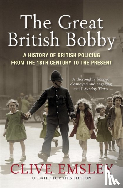 Emsley, Clive - The Great British Bobby