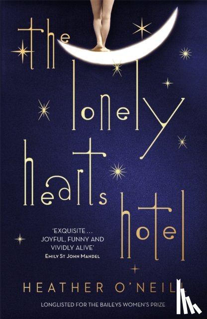 O'Neill, Heather - The Lonely Hearts Hotel