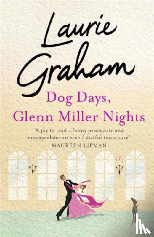 Graham, Laurie - Dog Days, Glenn Miller Nights