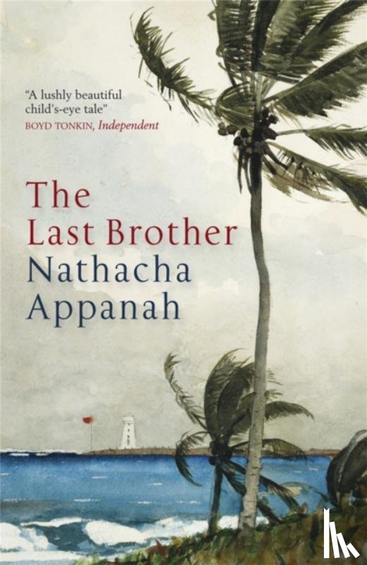 Appanah, Nathacha - The Last Brother