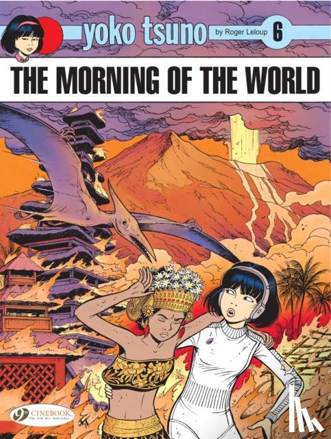Leloup, Roger - Yoko Tsuno Vol. 6: the Morning of the World