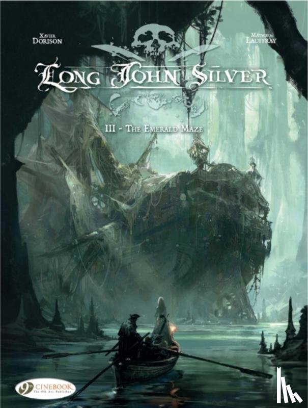 Dorison, Xavier - Long John Silver 3 - The Emerald Maze