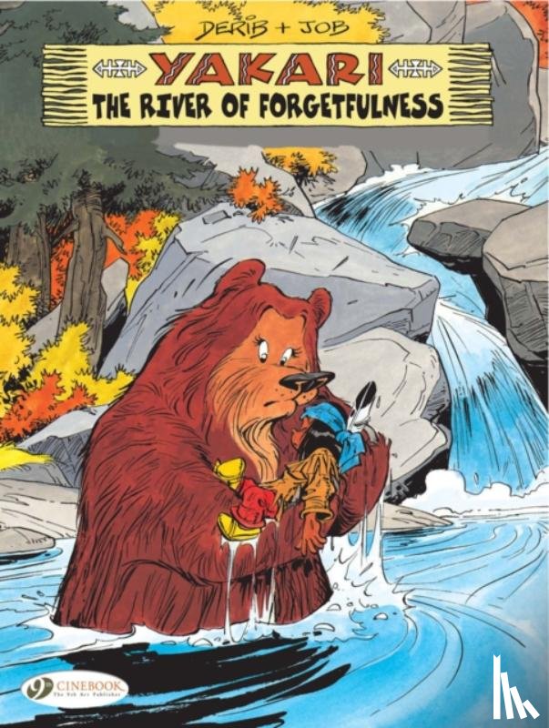 Derib & Job - Yakari 10 - The River of Forgetfulness