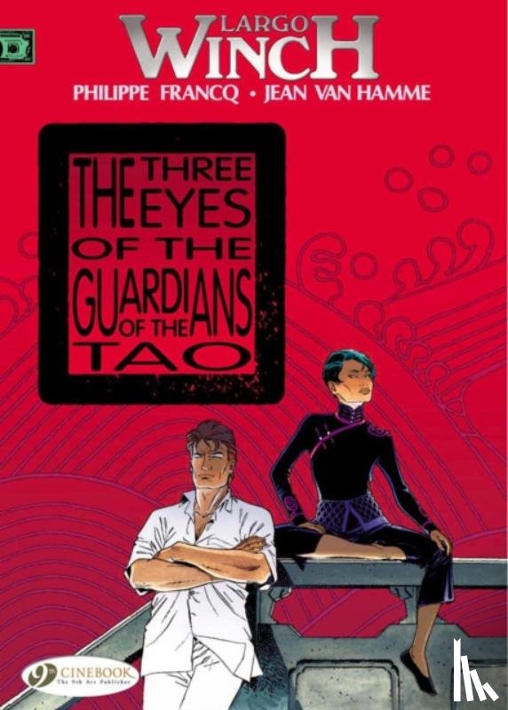 Hamme, Jean van - Largo Winch 11 - The Three Eyes of the Guardians of the Tao