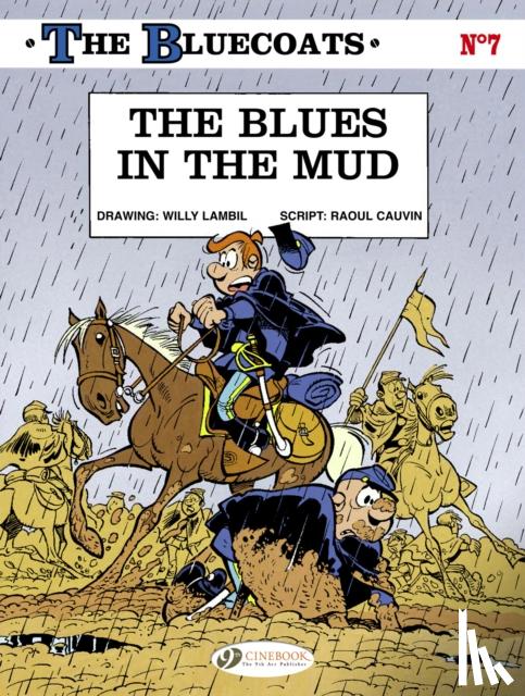 Cauvin, Raoul - Bluecoats Vol. 7: The Blues in the Mud