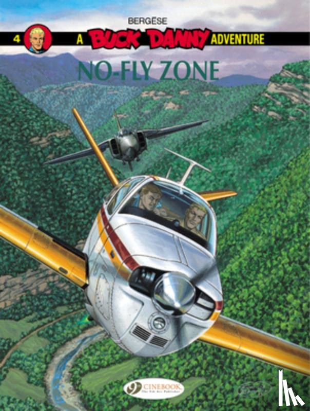 Bergese, Francis - Buck Danny 4 - No-Fly Zone