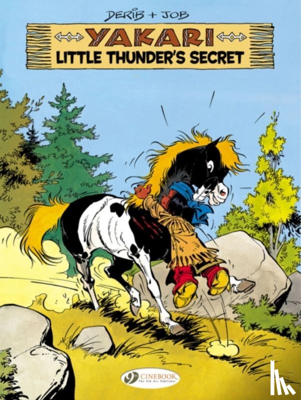 Derib & Job - Yakari 12 - Little Thunder's Secret