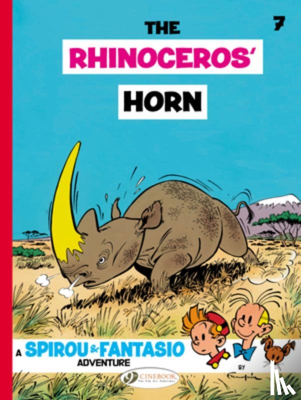 Franquin, Andre - Spirou & Fantasio 7 - The Rhinoceros Horn
